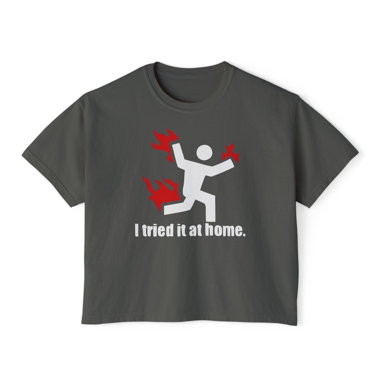 I Tried It At Home | Boxy Crop Tee - Trendy Casual Top, Festival Wear, Streetwear, Birthday Gift, Graphic Design Tee