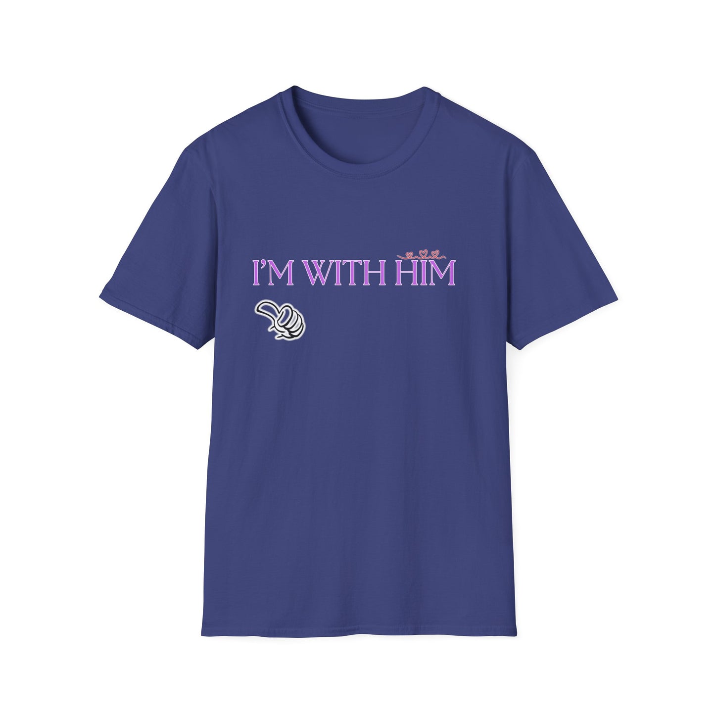 I'm With Him | Colorful Shirt | Cool Shirt | For Him Fashion | Trending | Cool Design | Birthday Gift | Unisex Softstyle T-Shirt