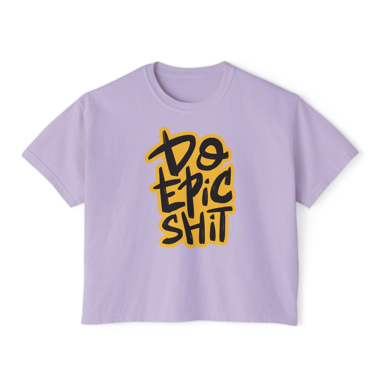 Do Epic Shit Boxy Crop Tee - Trendy Casual Top, Festival Wear, Streetwear, Birthday Gift, Graphic Design Tee