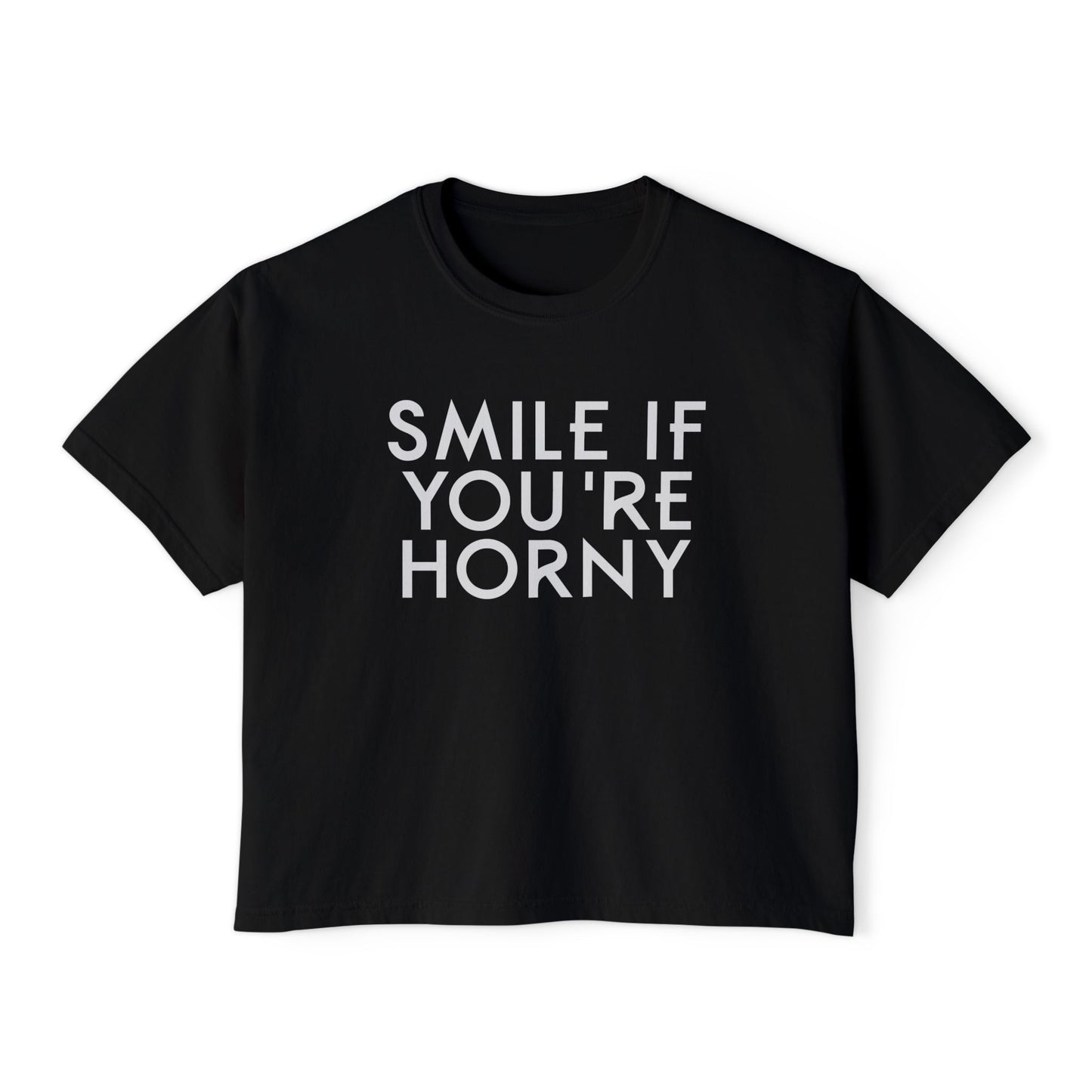 Smile If You're Horny | Boxy Crop Tee - Trendy Casual Top, Festival Wear, Streetwear, Birthday Gift, Graphic Design Tee
