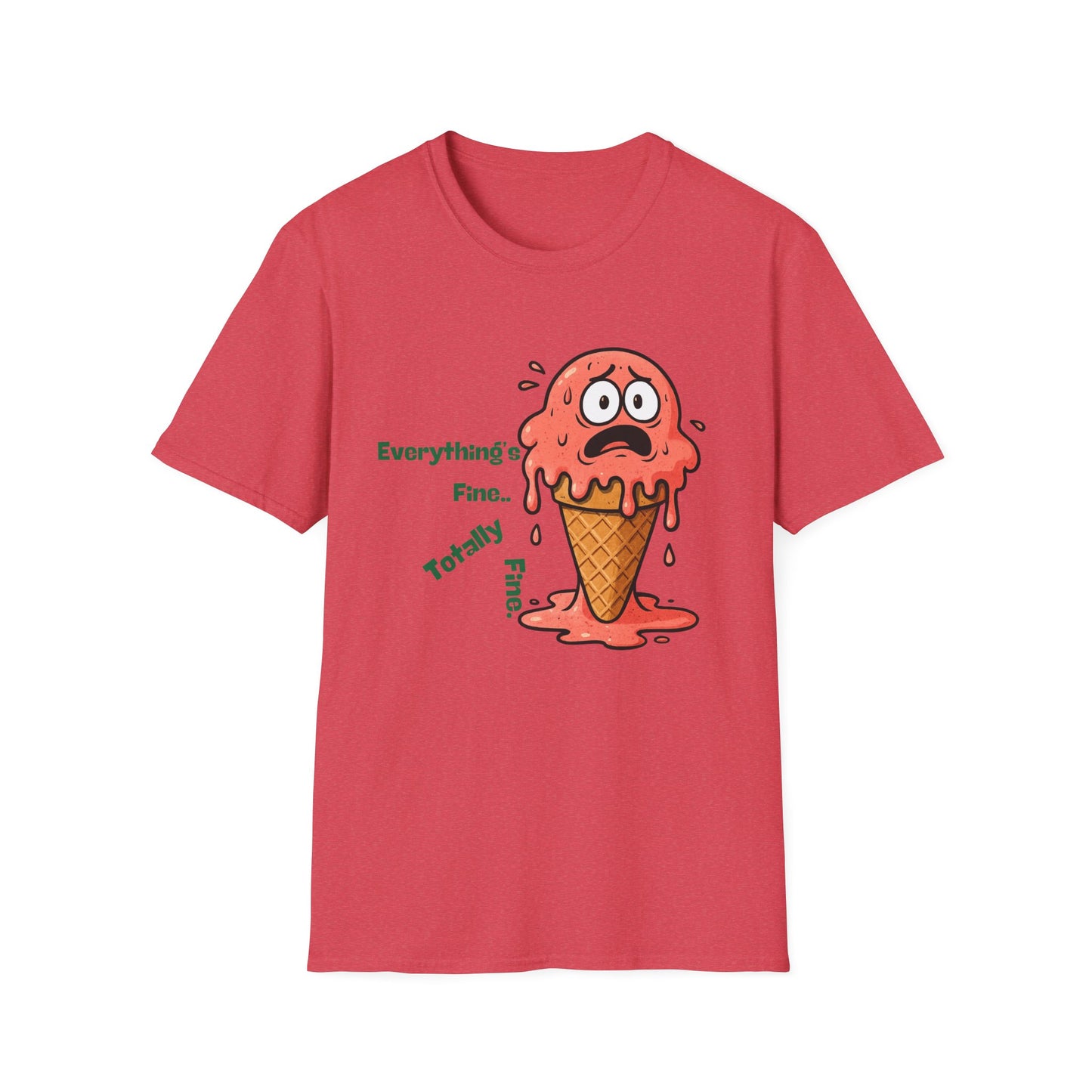 Everything's Fine | Funny Shirt | Fashion | Trending | Cool Design | Birthday Gift | Unisex Softstyle T-Shirt