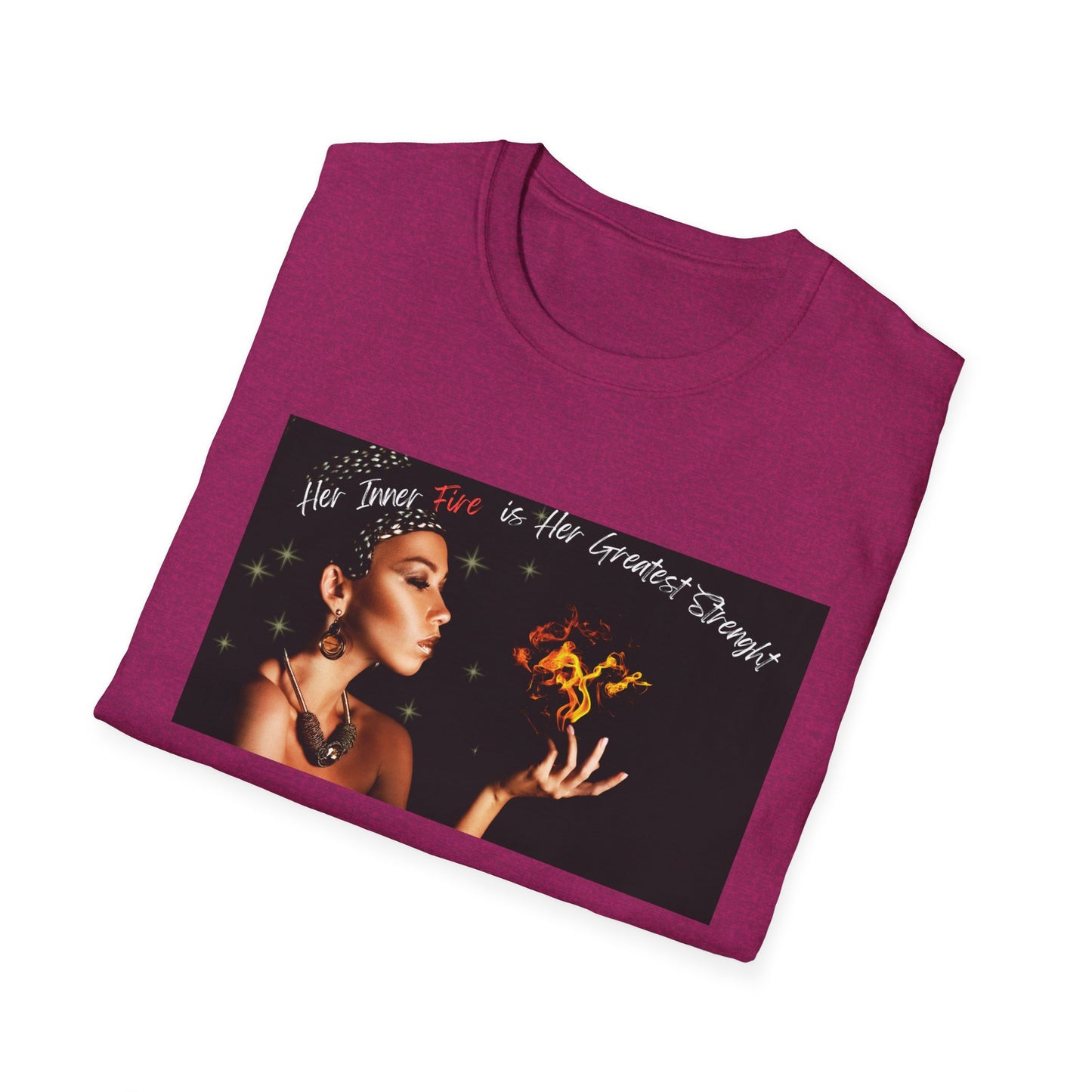 Her Inner Fire | Colorful Shirt | Cool Shirt For Her | Fashion | Trending | Inspirational | Birthday Gift | Unisex Softstyle T-Shirt