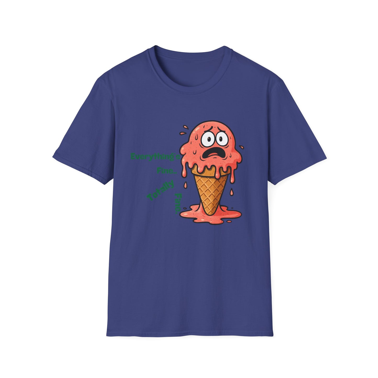 Everything's Fine | Funny Shirt | Fashion | Trending | Cool Design | Birthday Gift | Unisex Softstyle T-Shirt