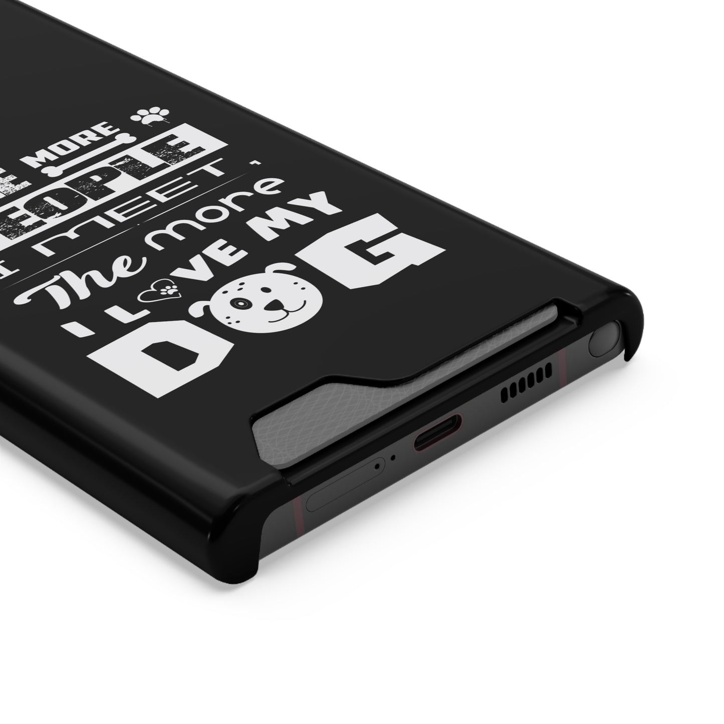 The More I Love Me Dog | Impact-Resistant Phone Case With Card Holder | iPhone Samsung Models