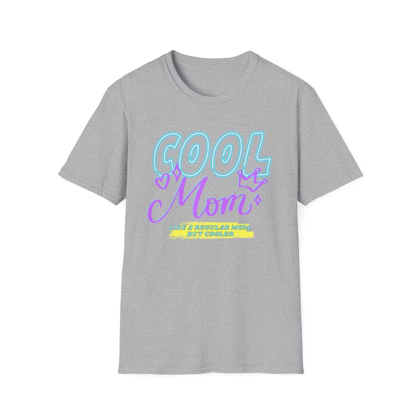 Cool Mom | Funny Mom Shirt | Adult Clothes | Humor Shirt | Trending | Birthday Gift | Unisex Softstyle T-Shirt