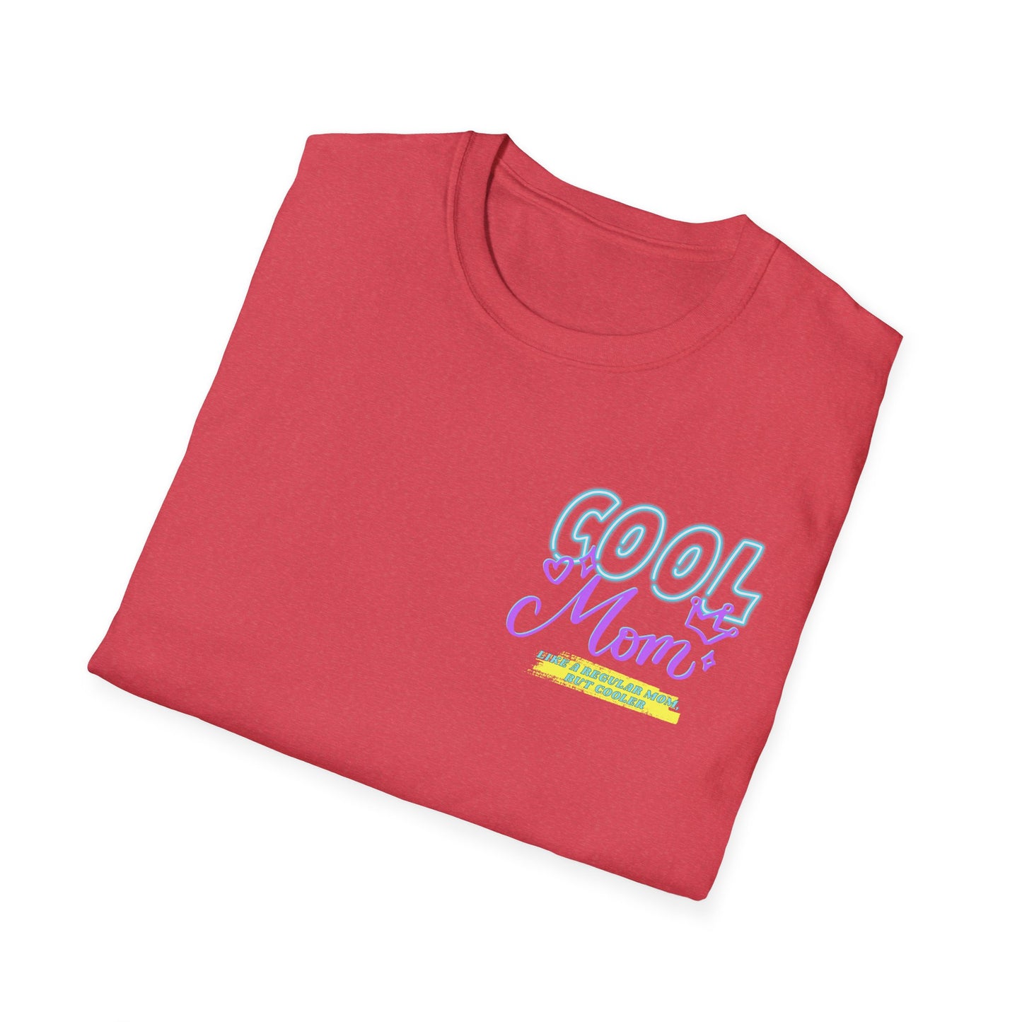 COOL MOM | Funny Mom Shirt | Adult Clothes | Humor Shirt | Trending | Birthday Gift | Unisex Softstyle T-Shirt
