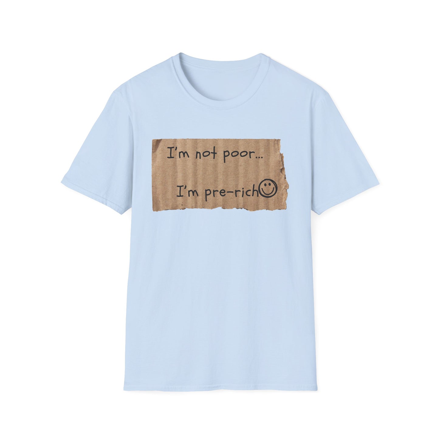 Pre-Rich | Funny Adult Shirt | Teen Clothes | Humor Shirt | Trending | Birthday Gift | Unisex Softstyle T-Shirt