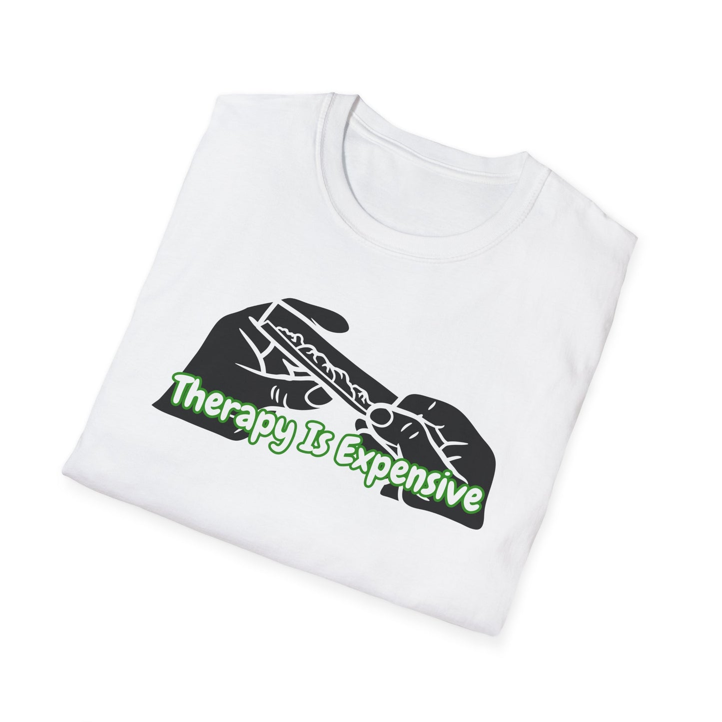 Therapy Is Expensive | Adult Shirt | Funny Fashion | Trending | Birthday Gift | Unisex Softstyle T-Shirt