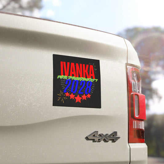 Ivanka for President 2028 Car Magnet | Cool Design | Eye Grabber | Car Accessory | Truck Decal | Truck Sticker | Unique Car Decal