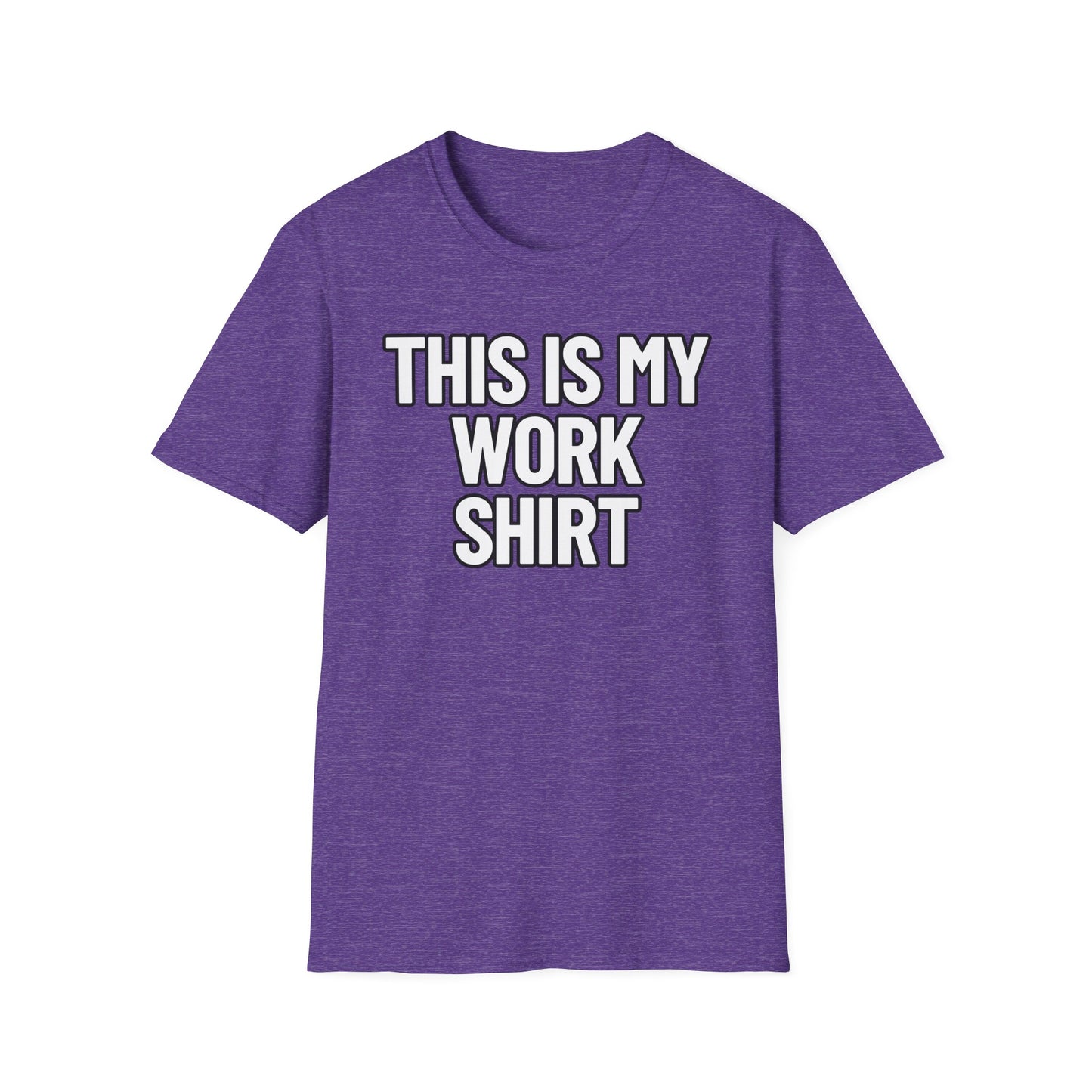 This Is My Work Shirt | Adult Shirt | Teen Clothes | Cool Shirt | Funny Fashion | Trending | Birthday Gift | Unisex Softstyle T-Shirt