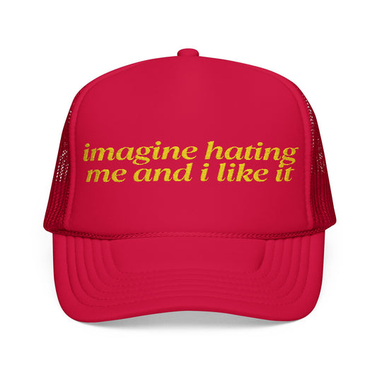 Imagine Hating Me - Embroidered 100% Polyester Hat | Custom Headwear