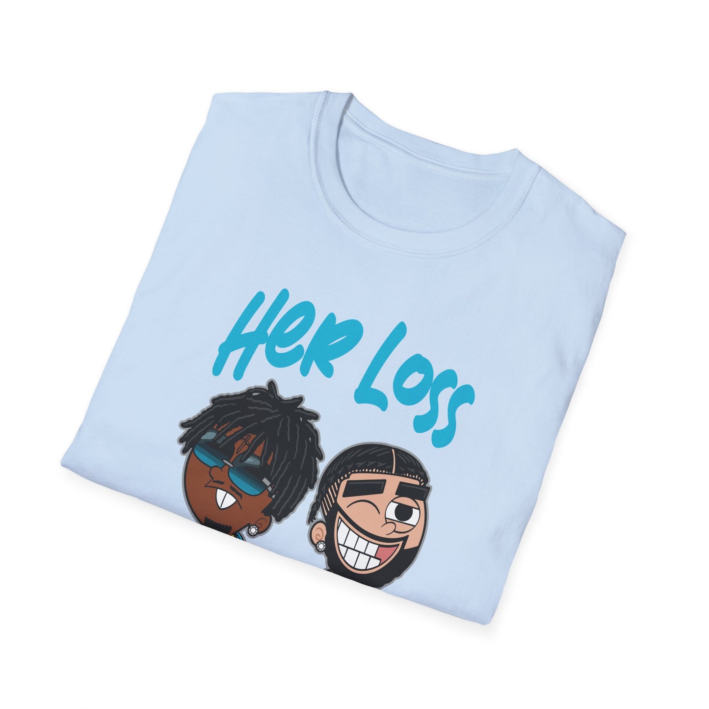 Her Loss | Adult Shirt | Teen Shirt | Trending | Birthday Gift
