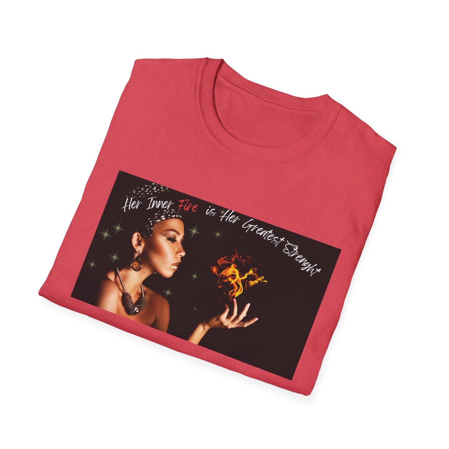 Her Inner Fire | Colorful Shirt | Cool Shirt For Her | Fashion | Trending | Inspirational | Birthday Gift | Unisex Softstyle T-Shirt