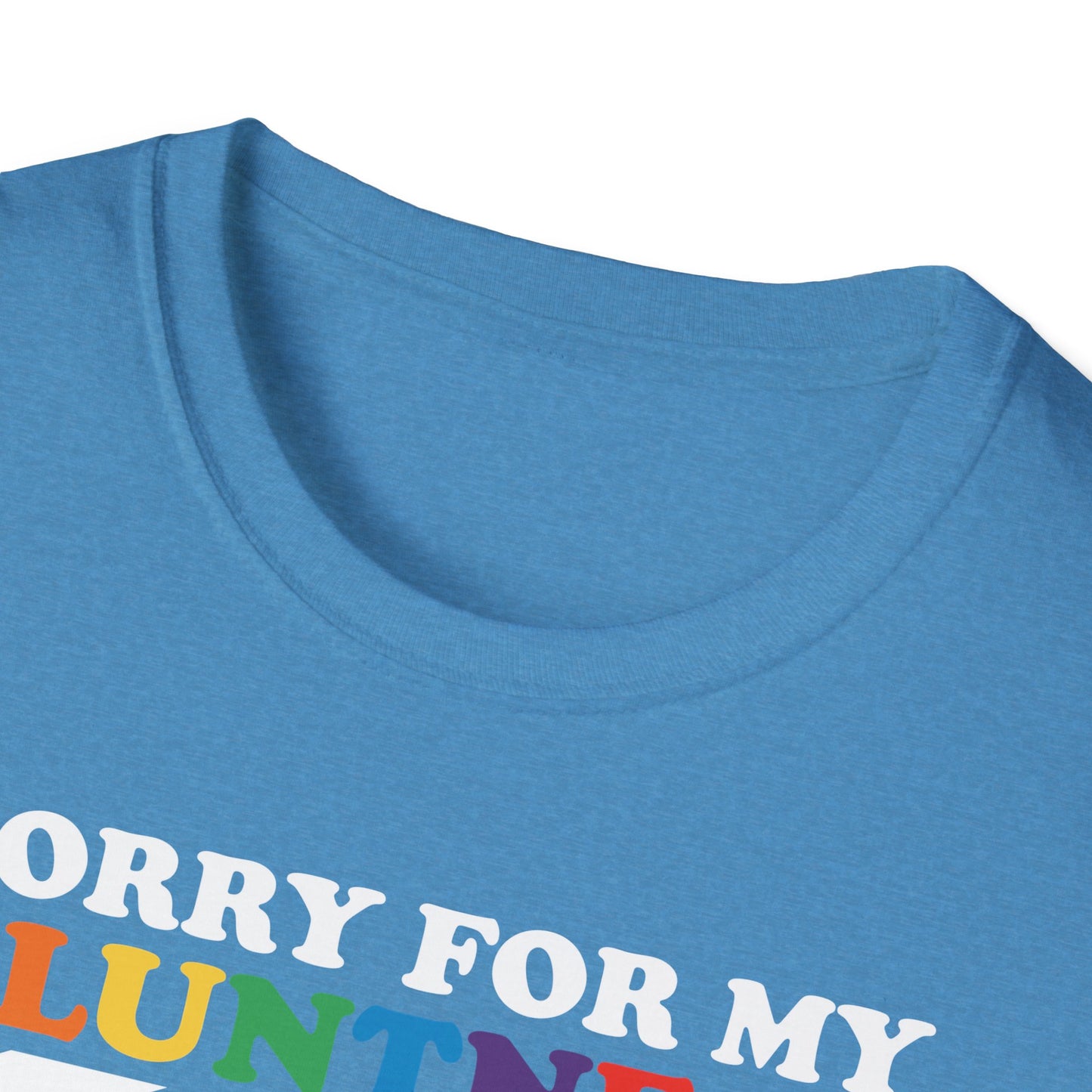 Sorry For My Bluntness | Funny Adult Shirt | Trending | Birthday Gift