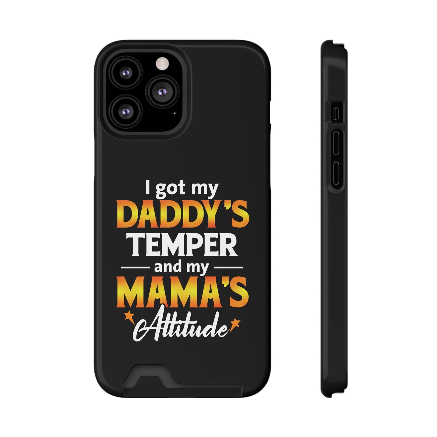 Daddy's Temper | Impact-Resistant Phone Case With Card Holder | iPhone Samsung Models