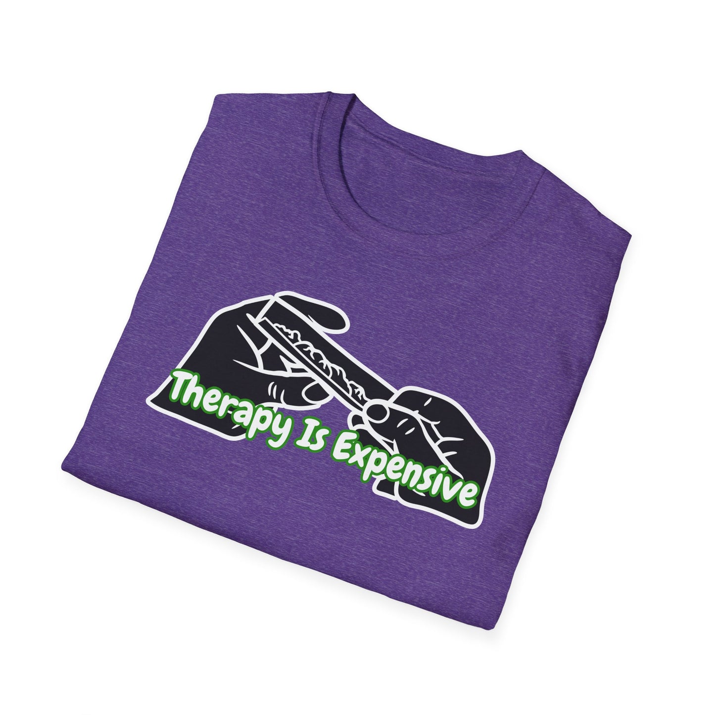 Therapy Is Expensive | Adult Shirt | Funny Fashion | Trending | Birthday Gift | Unisex Softstyle T-Shirt