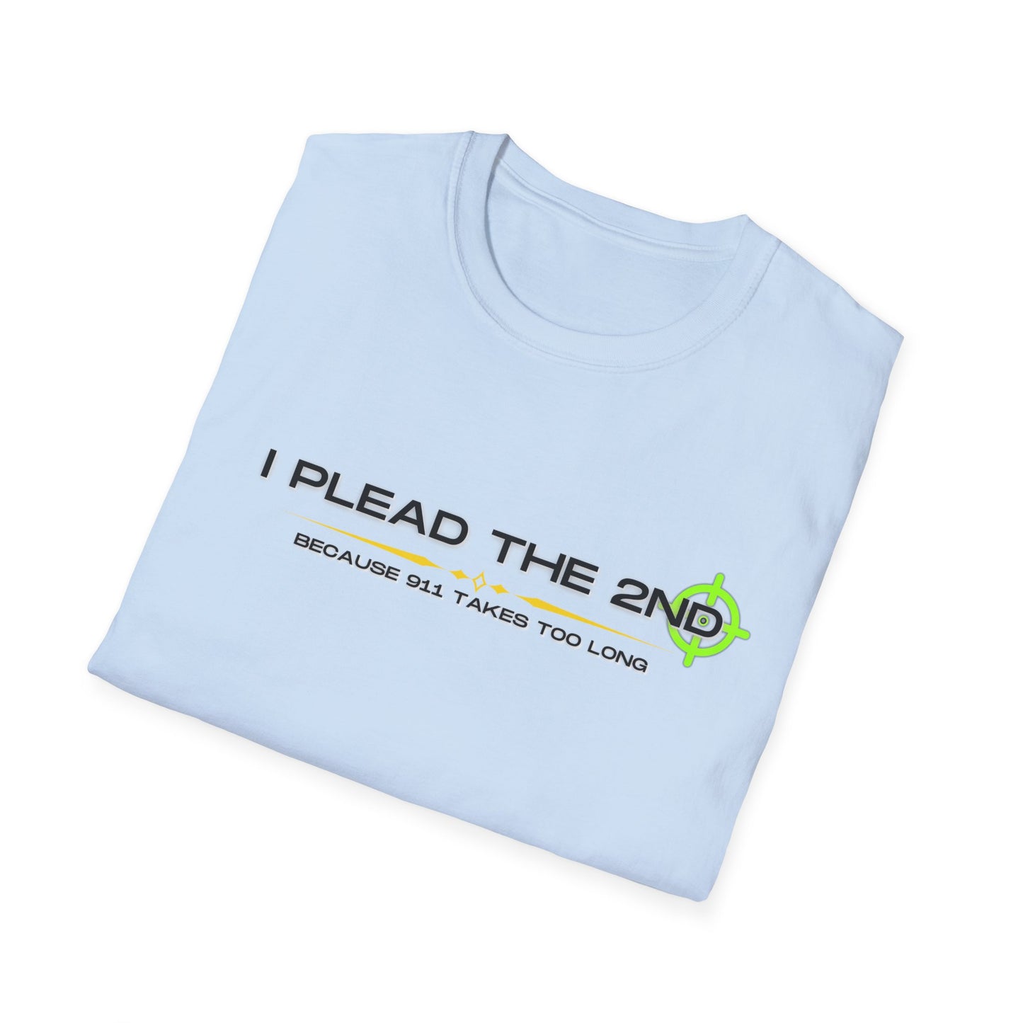 I Plead The 2nd | Funny Shirt | Colorful Shirt | Cool Shirt | Fashion | Trending | Cool Design | Birthday Gift | Unisex Softstyle T-Shirt