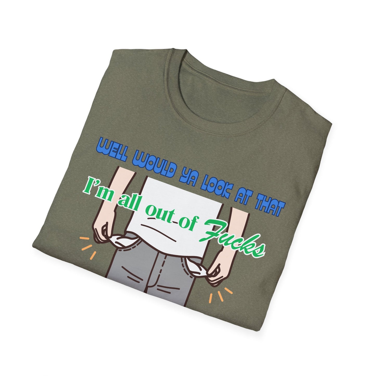 All Out Of Fucks | Funny Shirts | Fashion | Trending | Cool Design | Birthday Gift | Unisex Softstyle T-Shirt