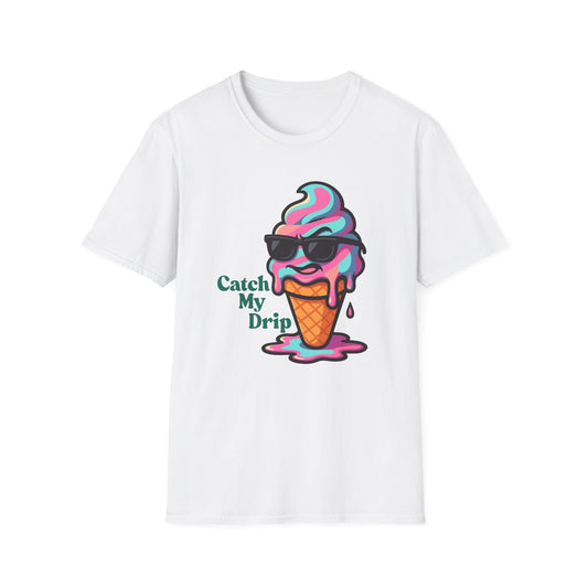 Catch My Drip | Cool Ice Cream Shirt | Fashion | Trending | Cool Design | Birthday Gift | Unisex Softstyle T-Shirt