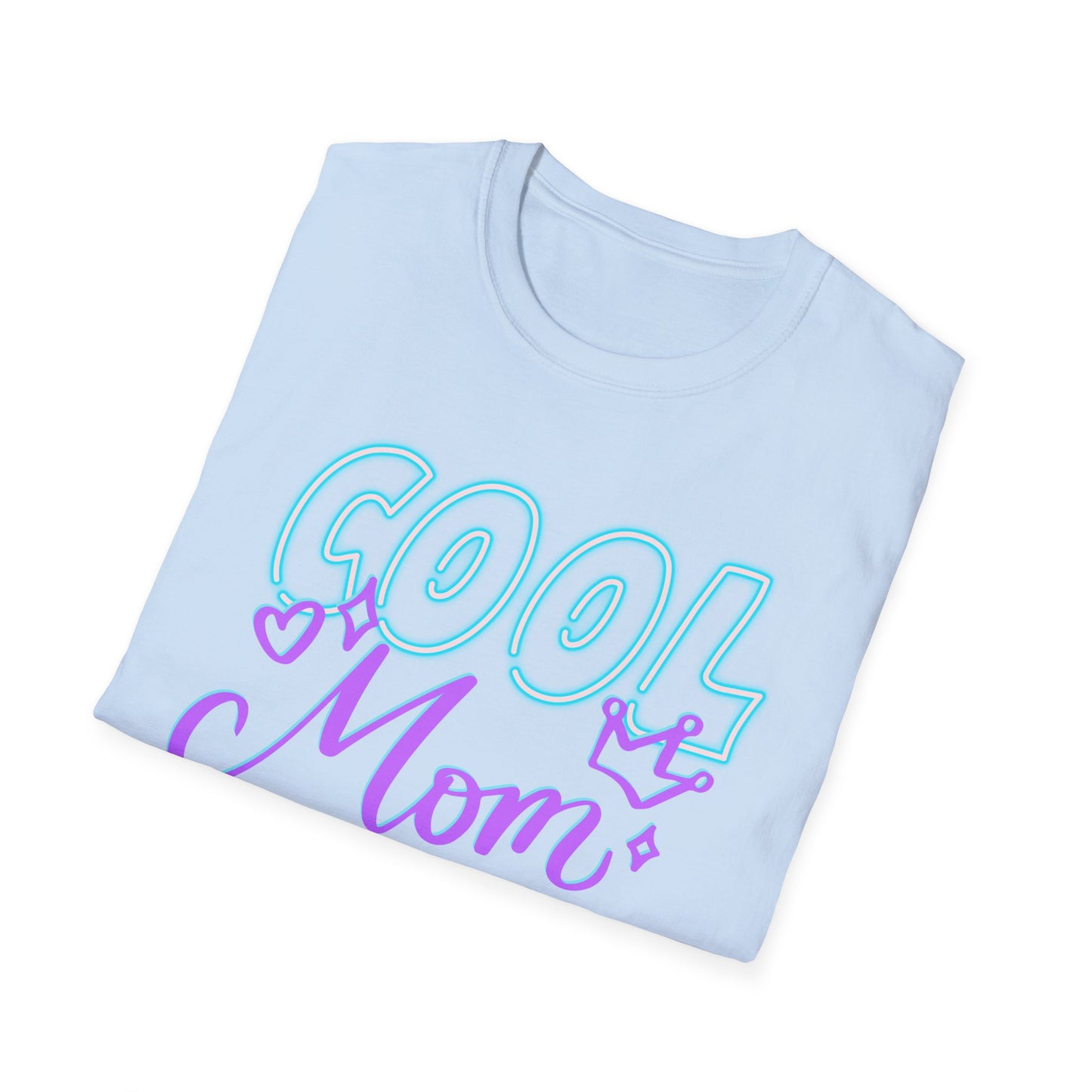 Cool Mom | Funny Mom Shirt | Adult Clothes | Humor Shirt | Trending | Birthday Gift | Unisex Softstyle T-Shirt
