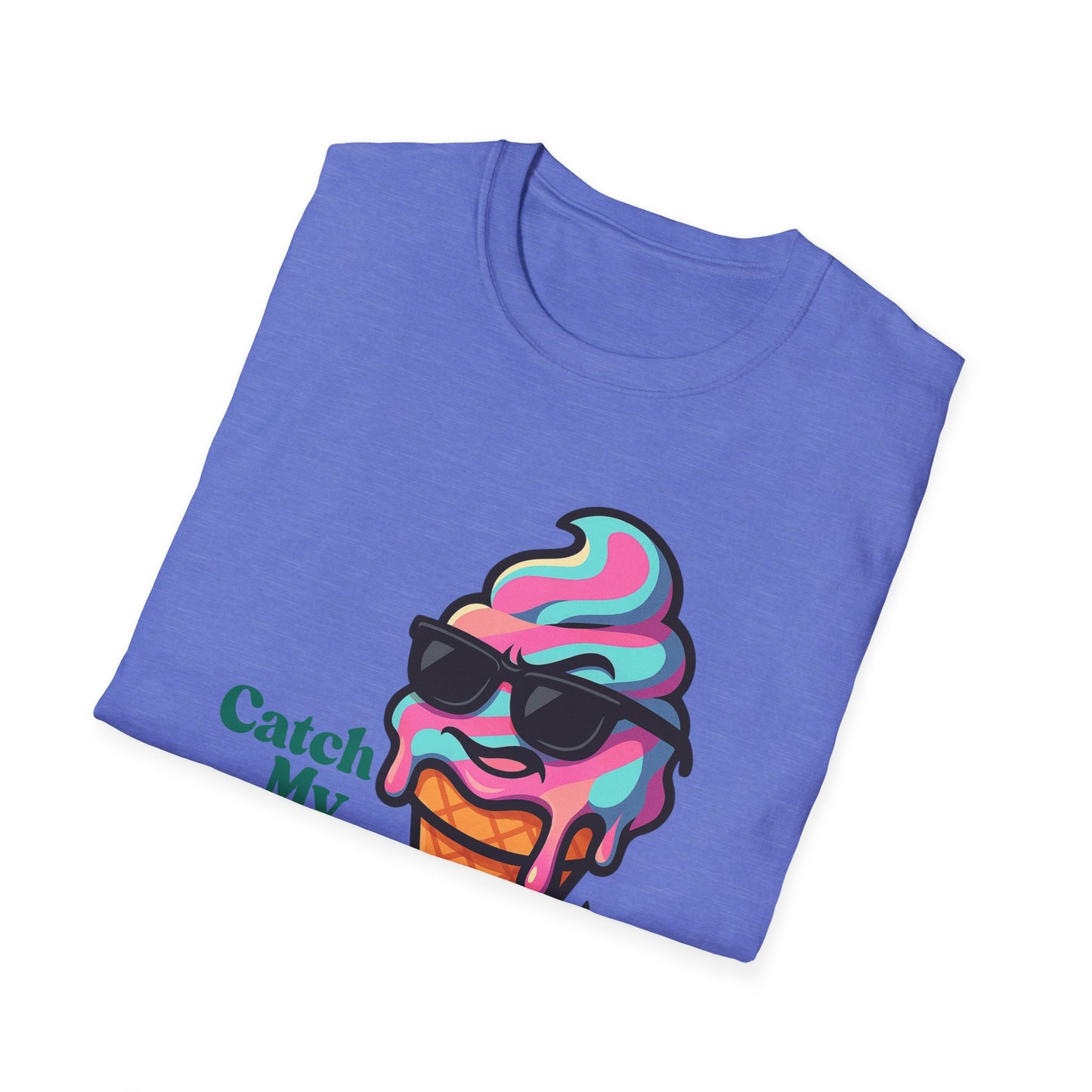 Catch My Drip | Cool Ice Cream Shirt | Fashion | Trending | Cool Design | Birthday Gift | Unisex Softstyle T-Shirt