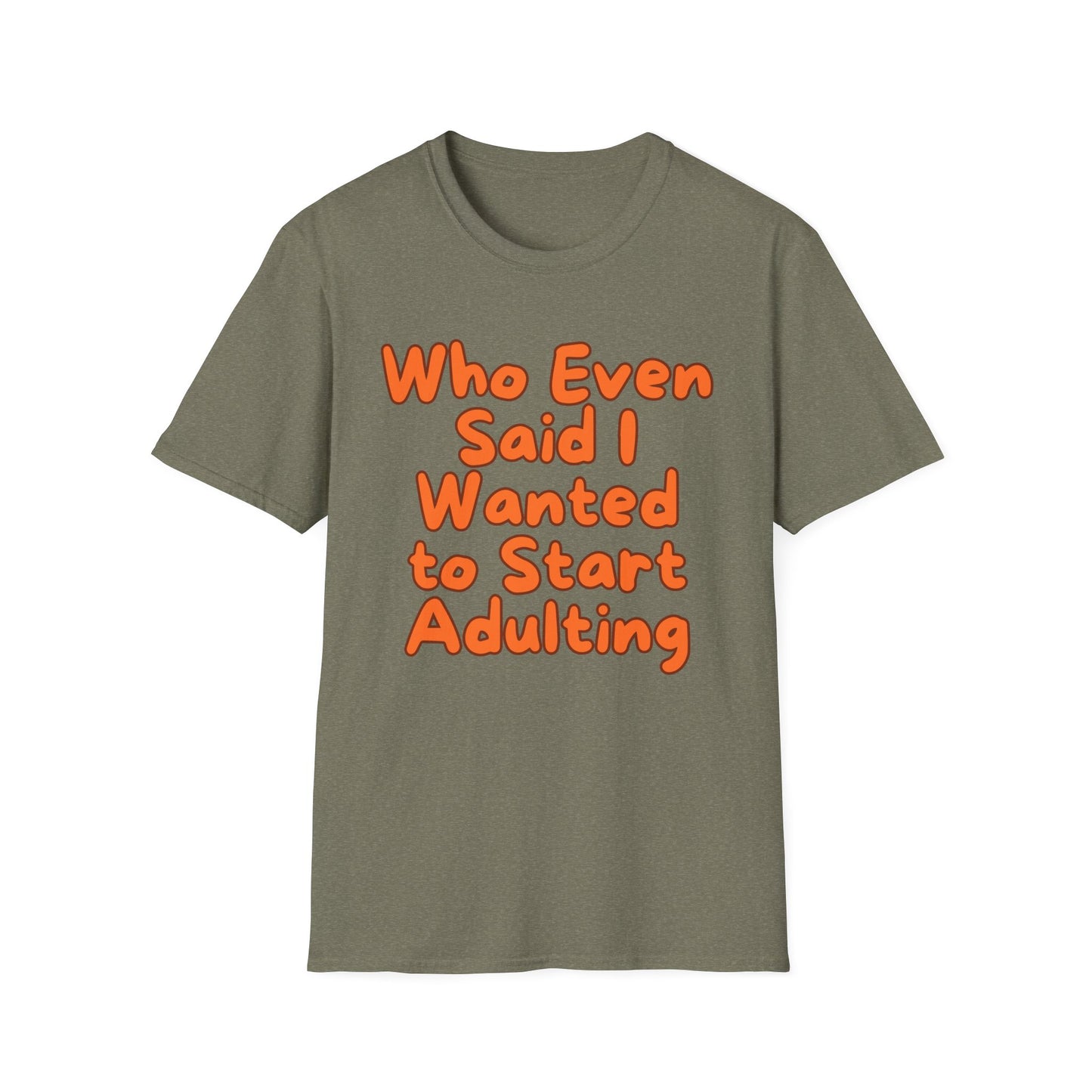 Adulting | Teen Adult Shirt | Fashion | Trending | Birthday Gift | Unisex Softstyle T-Shirt