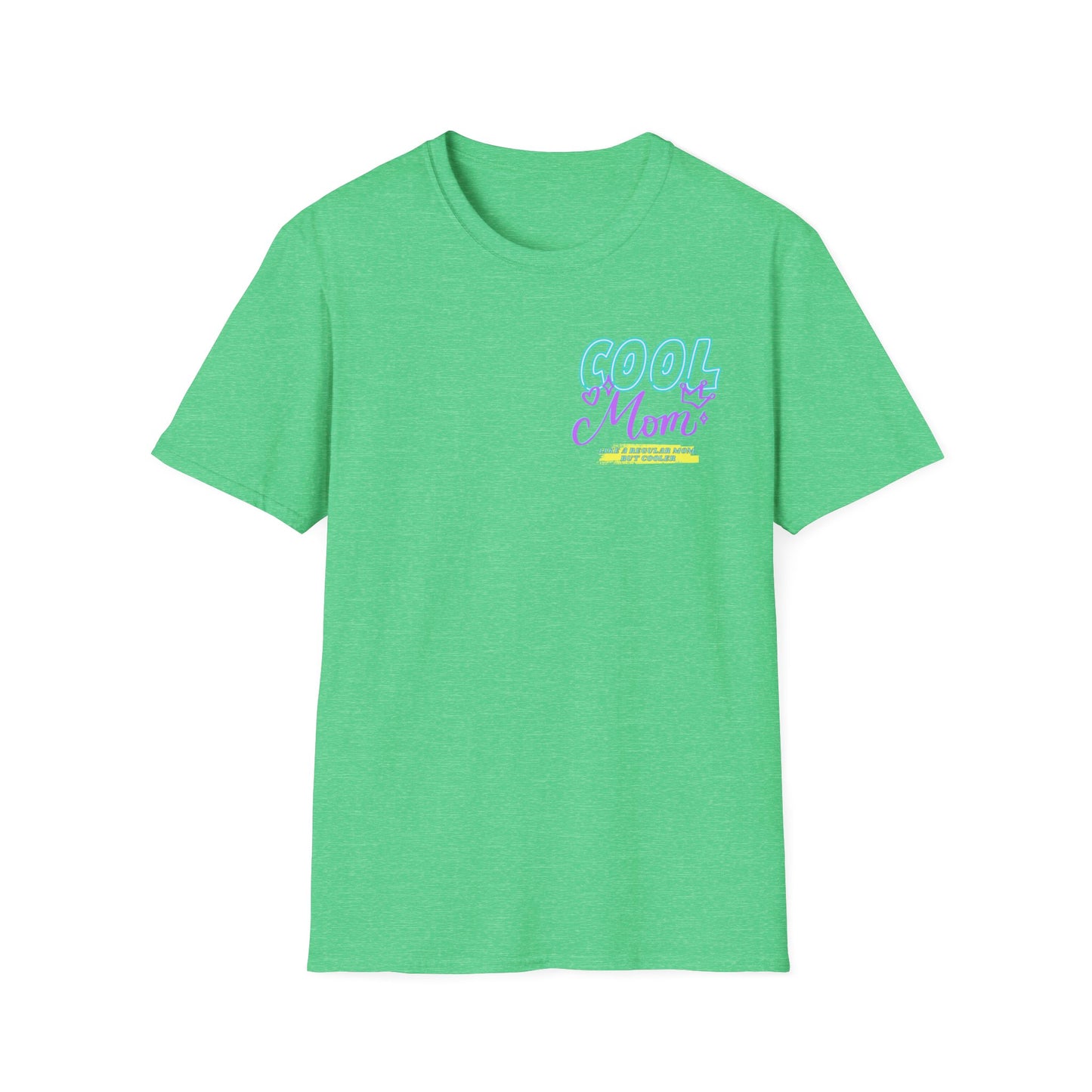 COOL MOM | Funny Mom Shirt | Adult Clothes | Humor Shirt | Trending | Birthday Gift | Unisex Softstyle T-Shirt