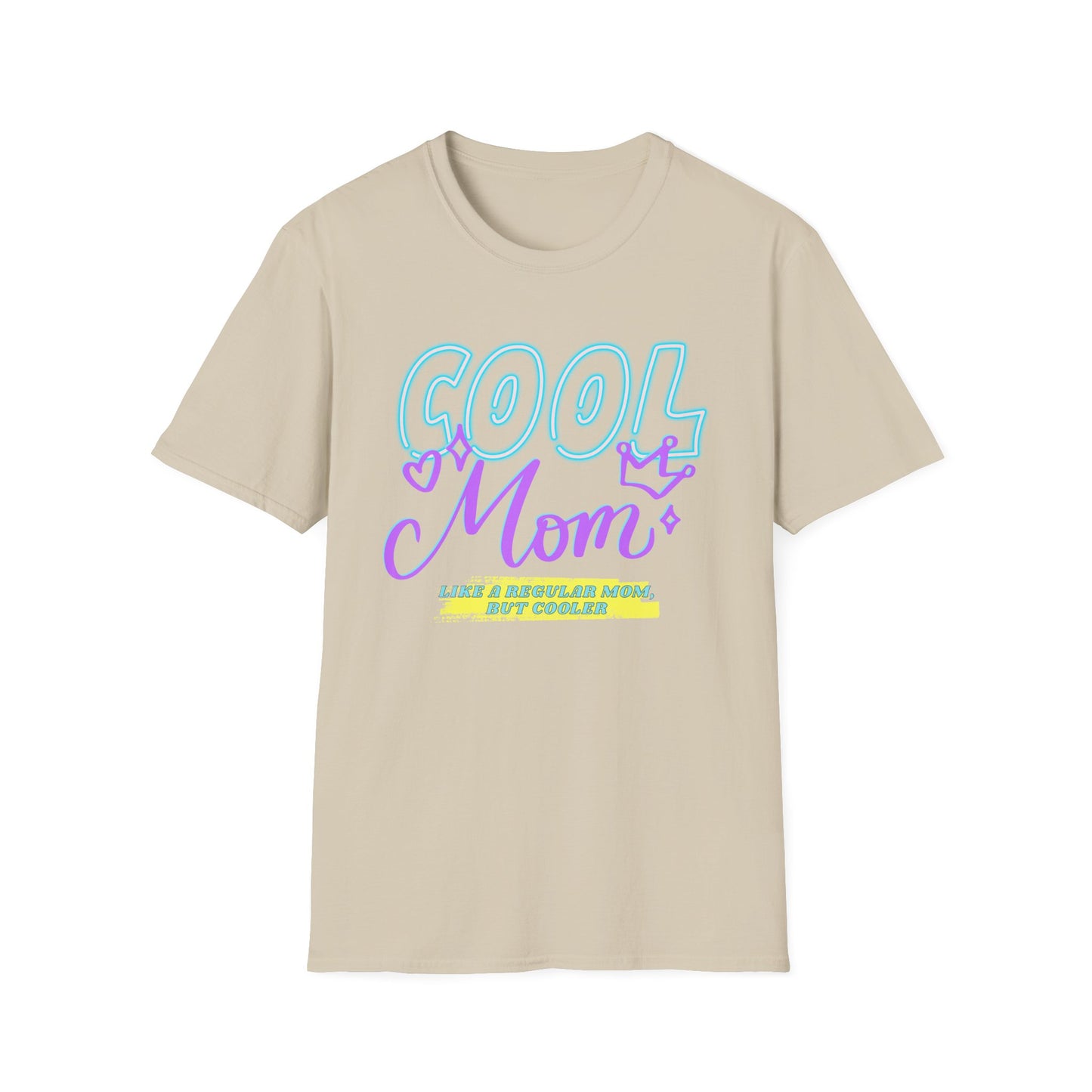 Cool Mom | Funny Mom Shirt | Adult Clothes | Humor Shirt | Trending | Birthday Gift | Unisex Softstyle T-Shirt