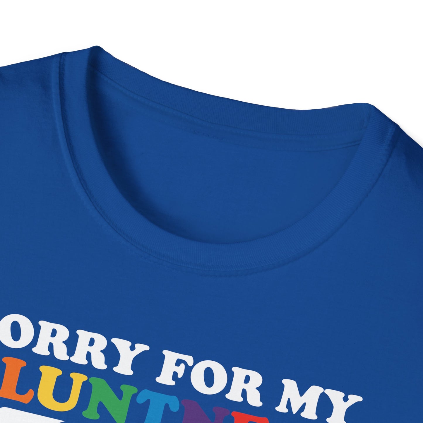 Sorry For My Bluntness | Funny Adult Shirt | Trending | Birthday Gift
