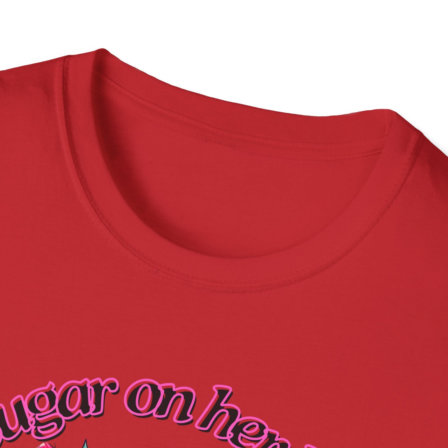 Sugar on her lips | Adult Clothes | Teen Shirt | Cool Shirt | Trending | Birthday Gift | Unisex Softstyle T-Shirt