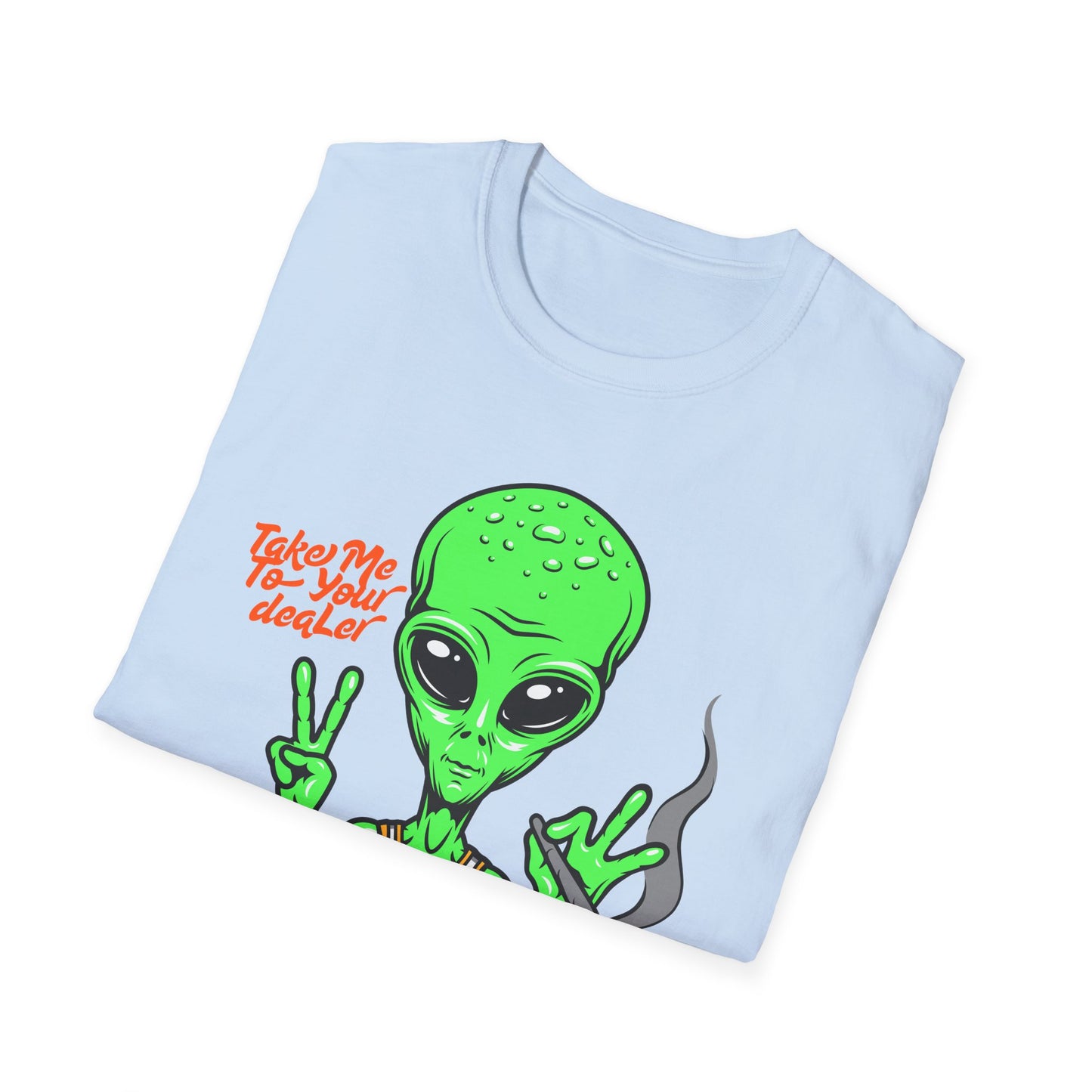 Take Me To Your deaLer | Colorful Shirt | Cool Design | Adult Fashion | Trending | Dope | Birthday Gift | Unisex Softstyle T-Shirt