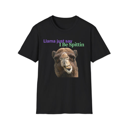 I Be Spittin | Funny Llama Shirt | Teen Clothes | Adult Shirt | Kids Clothes | Trending | Birthday Gift | Unisex Softstyle T-Shirt