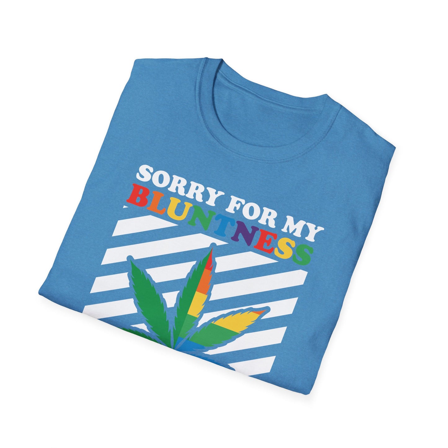 Sorry For My Bluntness | Funny Adult Shirt | Trending | Birthday Gift