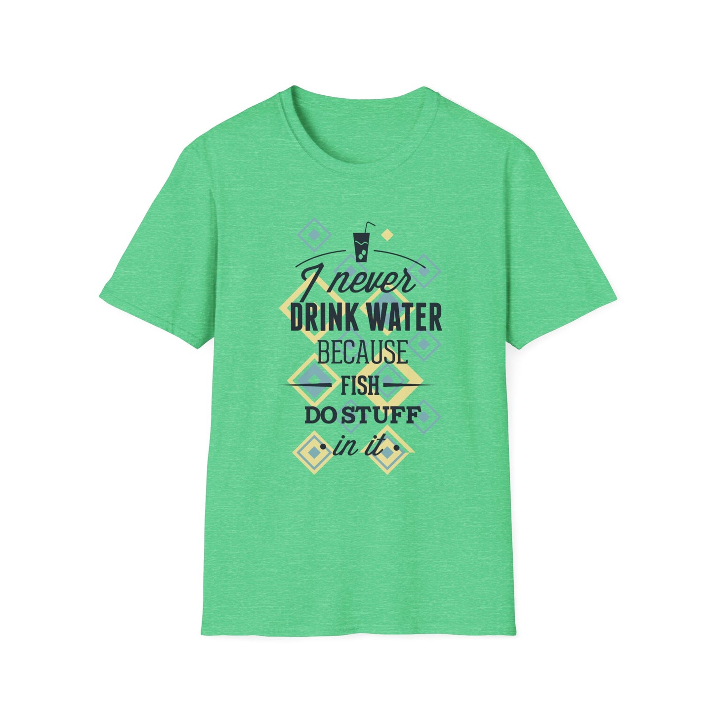 I Never Drink Water | Adult Shirt | Teen Shirt | Trending | Birthday Gift