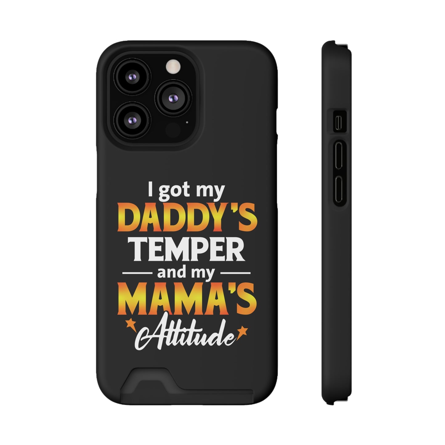 Daddy's Temper | Impact-Resistant Phone Case With Card Holder | iPhone Samsung Models
