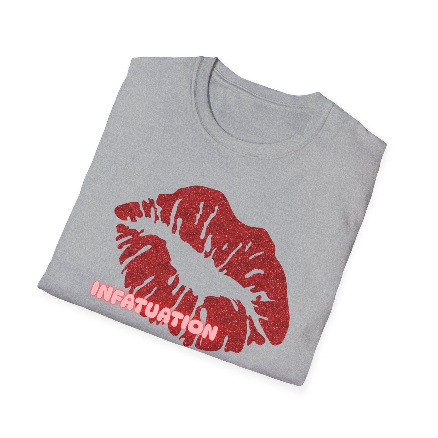 Infatuation | Adult Shirt | Womans Clothes | Kiss Shirt | Trending | Birthday Gift | Unisex Softstyle T-Shirt