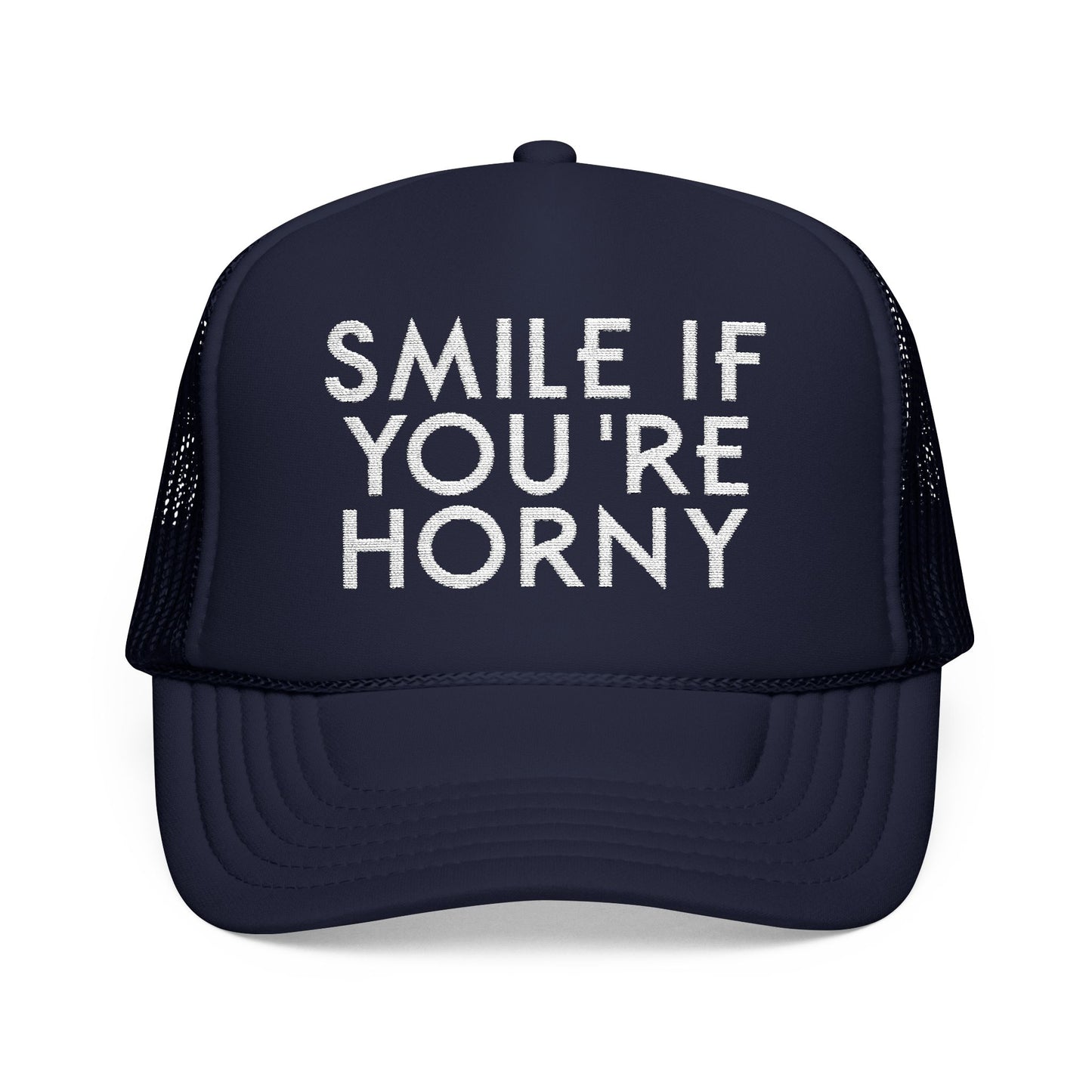 Smile If You're Horny - Embroidered 100% Polyester Hat | Funny Custom Headwear