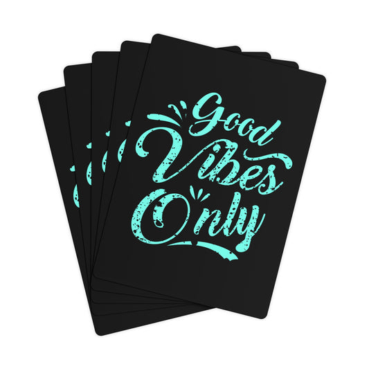 Good Vibes Only | Premium Gloss Playing Cards | Unique Poker Cards
