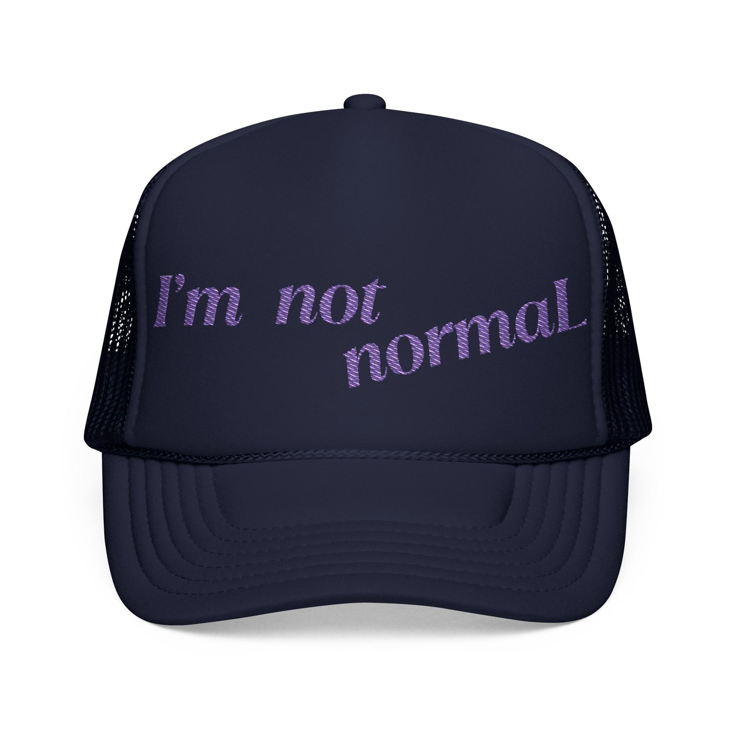 I'm not normaL - Embroidered 100% Polyester Hat | Custom Headwear