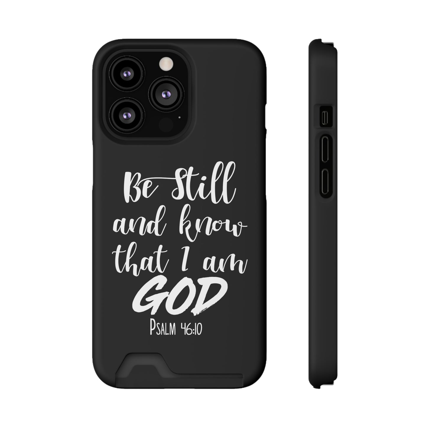 Psalm 46:10 | Impact-Resistant Phone Case With Card Holder | iPhone Samsung Models