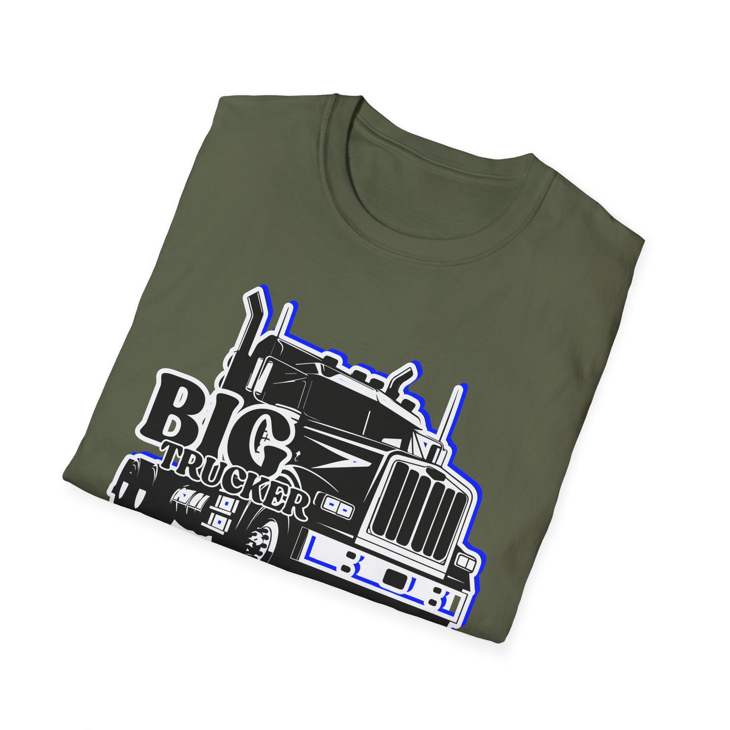 BIG Trucker | Adult Shirt | Cool Teen Clothes | Truck Shirt | Cool Fashion | Trending | Birthday Gift | Unisex Softstyle T-Shirt