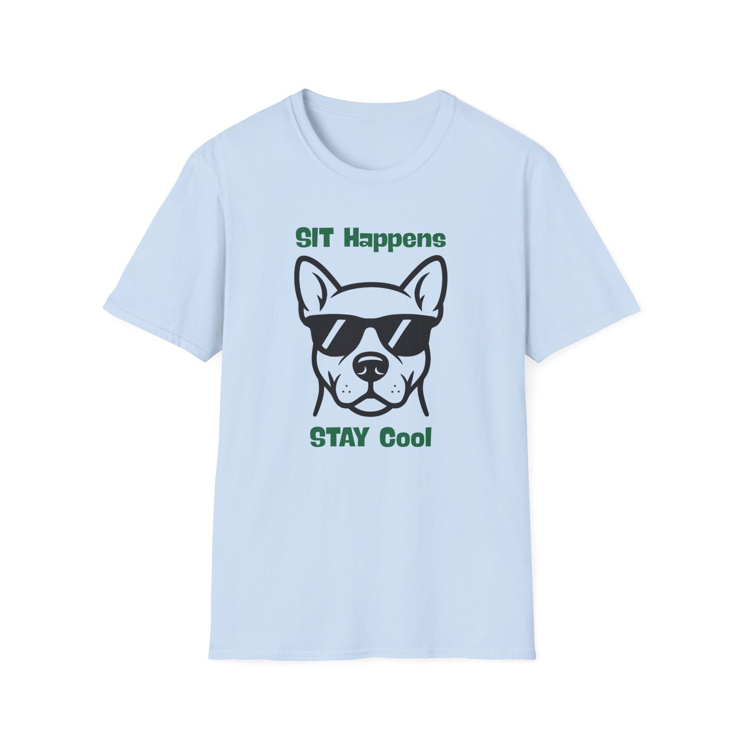 SIT Happens | Funny Dog Shirt | Fashion | Trending | Dog Lover | Cool Design | Birthday Gift | Unisex Softstyle T-Shirt