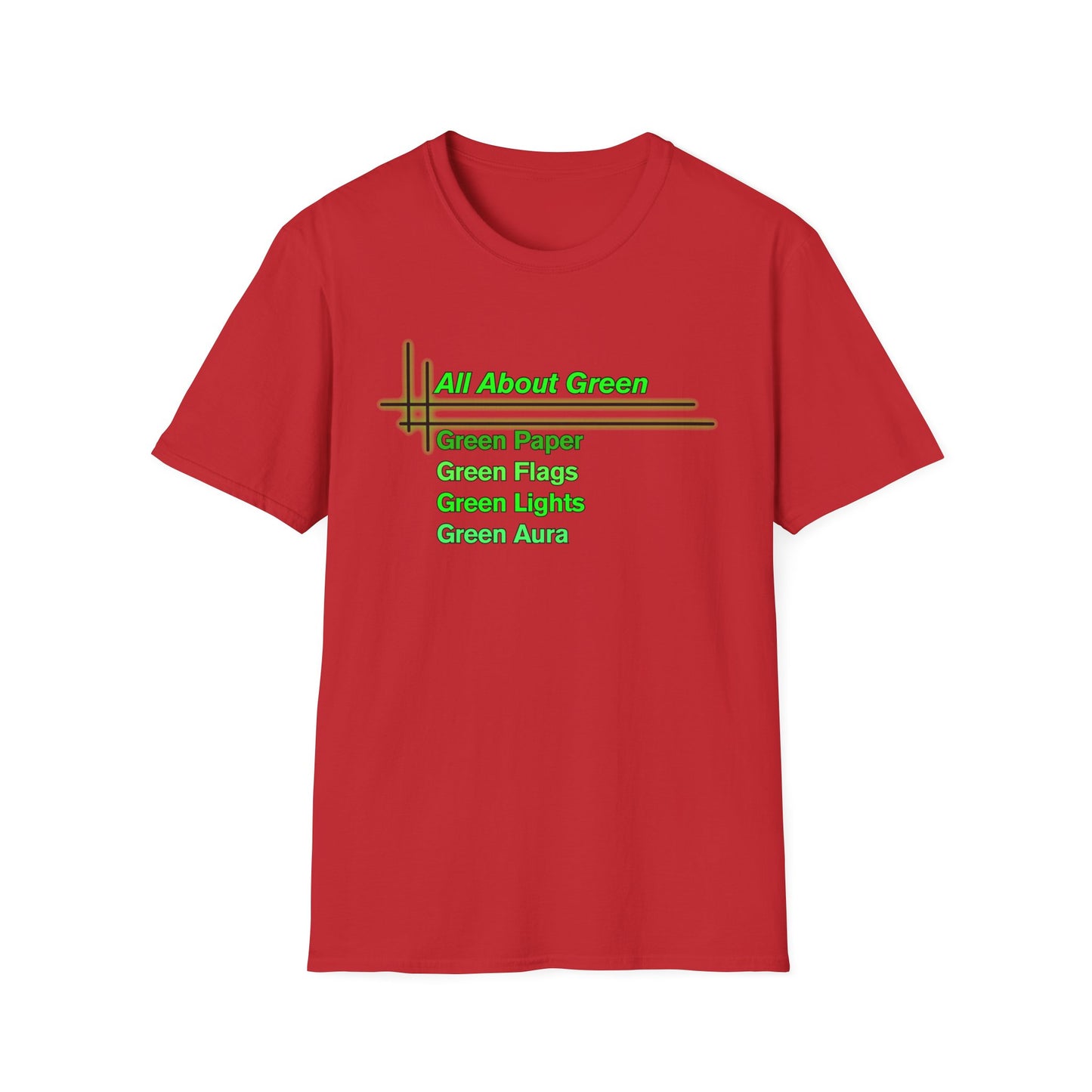 All About Green | Cool Shirt | Fashion | Trending | Cool Design | Birthday Gift | Unisex Softstyle T-Shirt