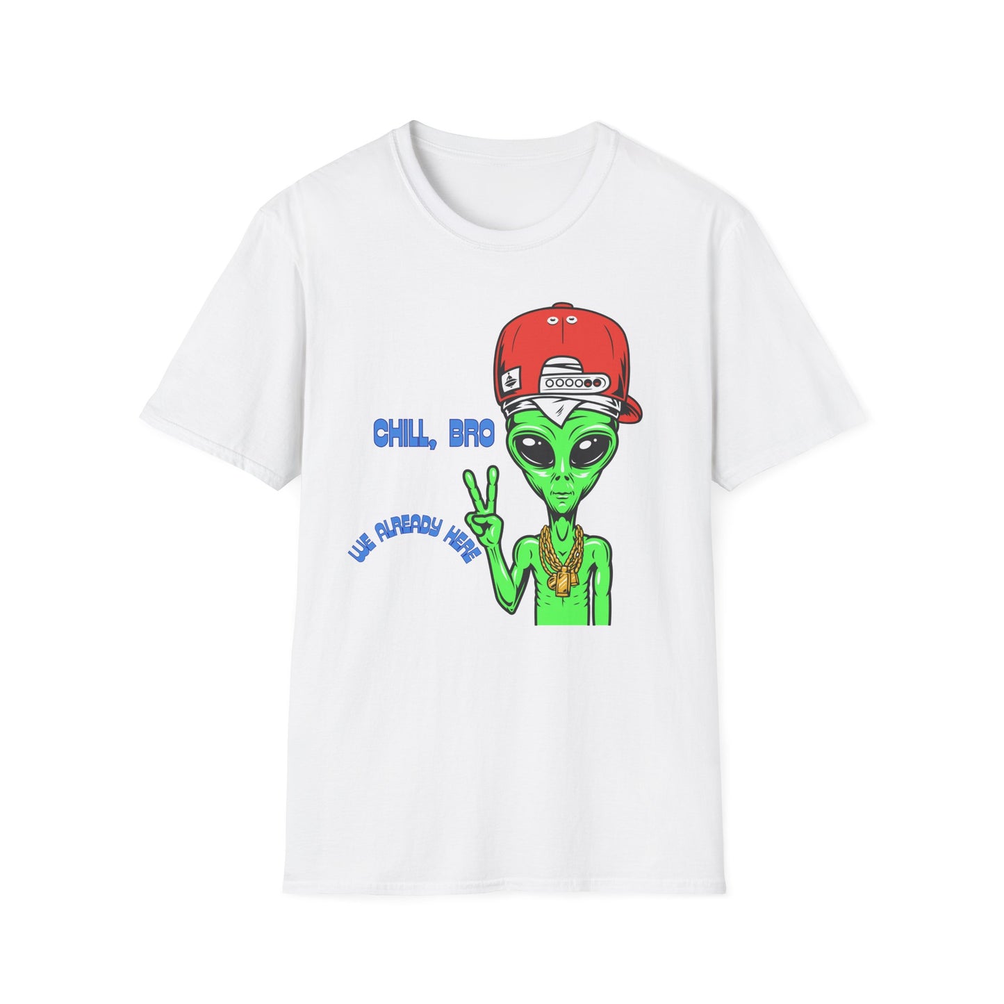 Chill Alien Shirt | Colorful Shirt | Cool Teen Shirt | Fashion | Trending | Cool Design | Birthday Gift | Unisex Softstyle T-Shirt