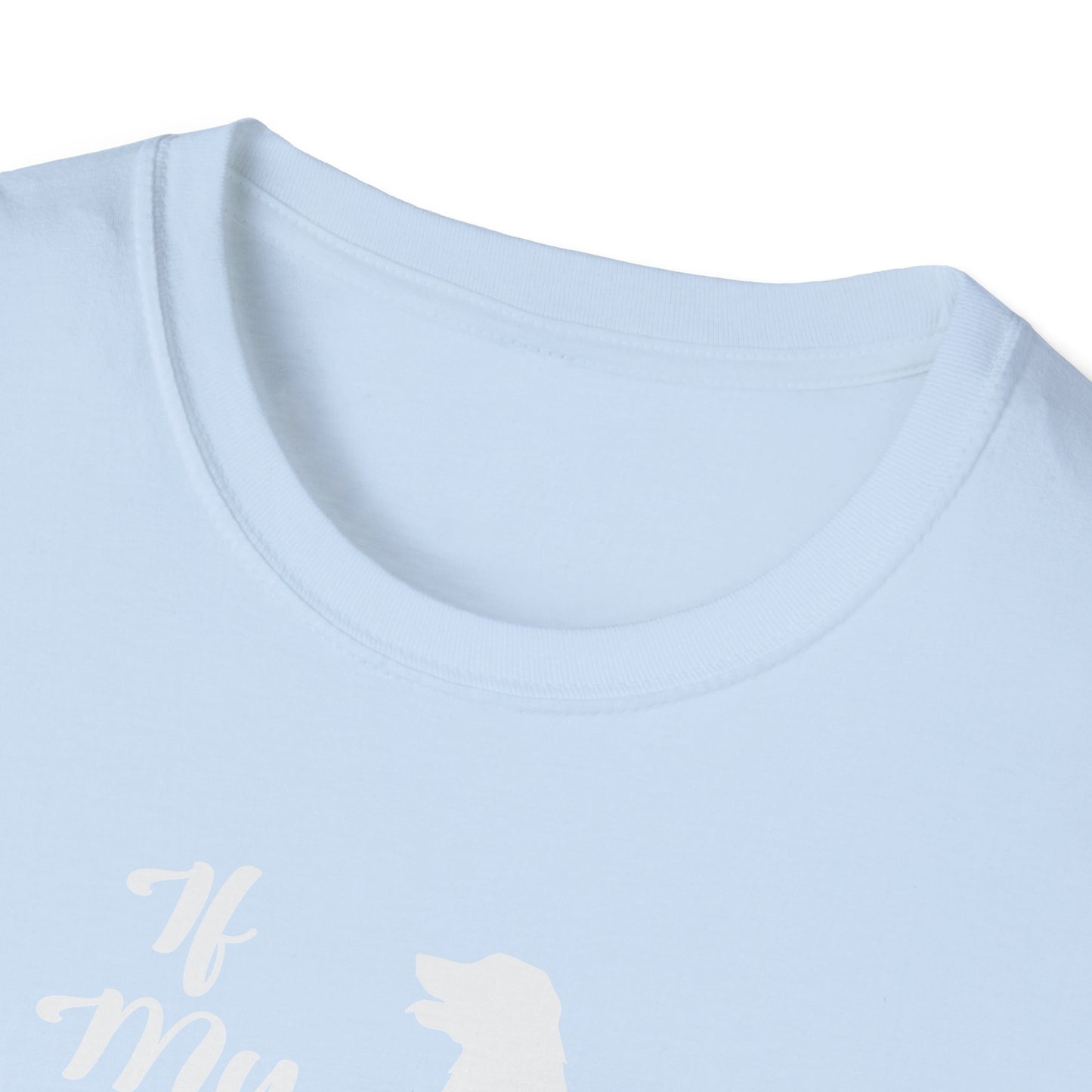 My Dog Don't Like You | Adult Shirt | Teen Shirt | Trending | Birthday Gift