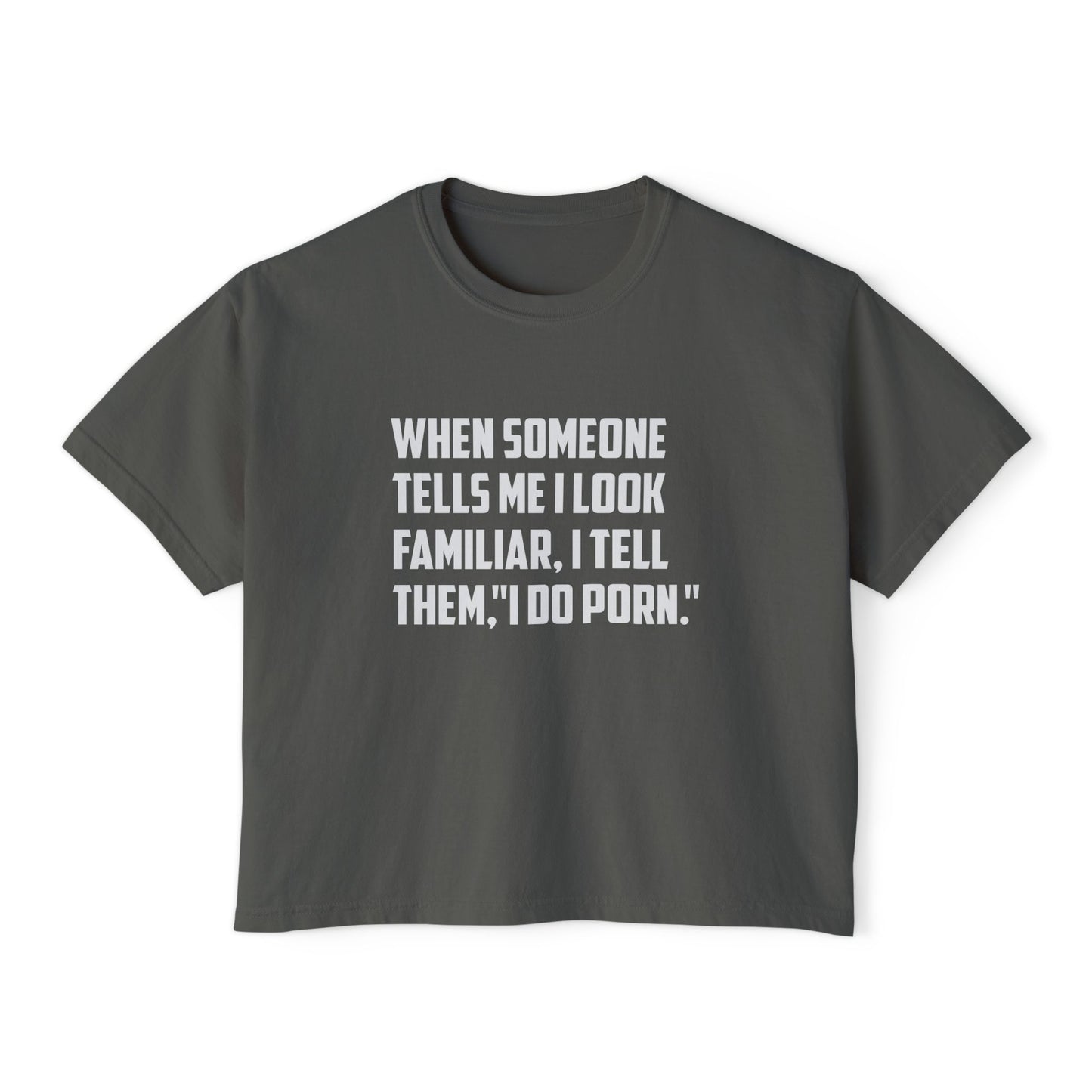 I Do Porn | Boxy Crop Tee - Trendy Casual Top, Festival Wear, Streetwear, Birthday Gift, Graphic Design Tee