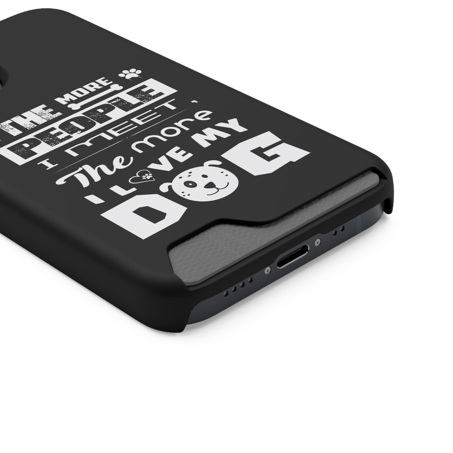 The More I Love Me Dog | Impact-Resistant Phone Case With Card Holder | iPhone Samsung Models
