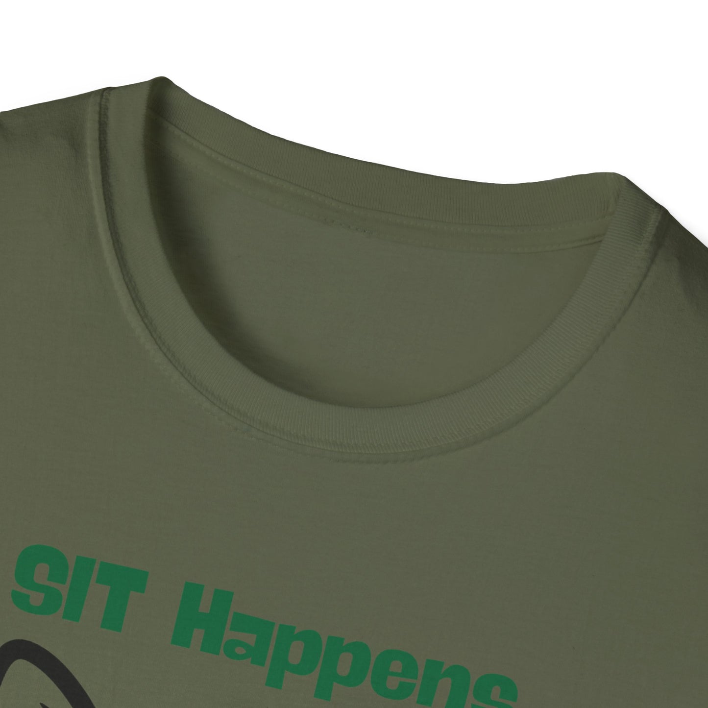 SIT Happens | Funny Dog Shirt | Fashion | Trending | Dog Lover | Cool Design | Birthday Gift | Unisex Softstyle T-Shirt