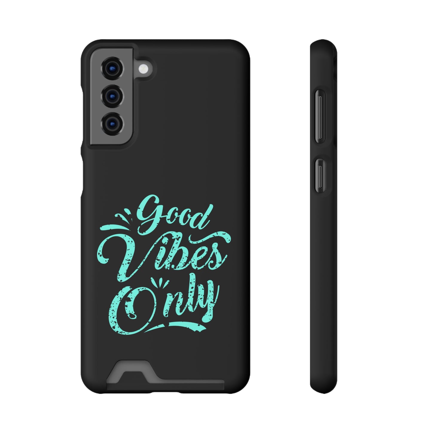 Good Vibes Only | Impact-Resistant Phone Case With Card Holder | iPhone Samsung Models