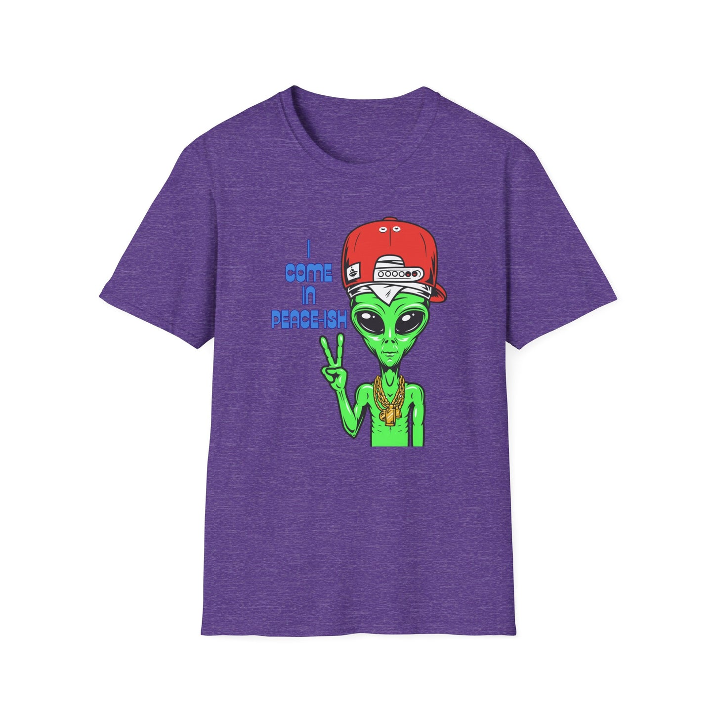 I Come In Peace-ish | Colorful Funny Shirt | Cool Teen Shirt | Fashion | Trending | Alien Shirt | Birthday Gift | Unisex Softstyle T-Shirt